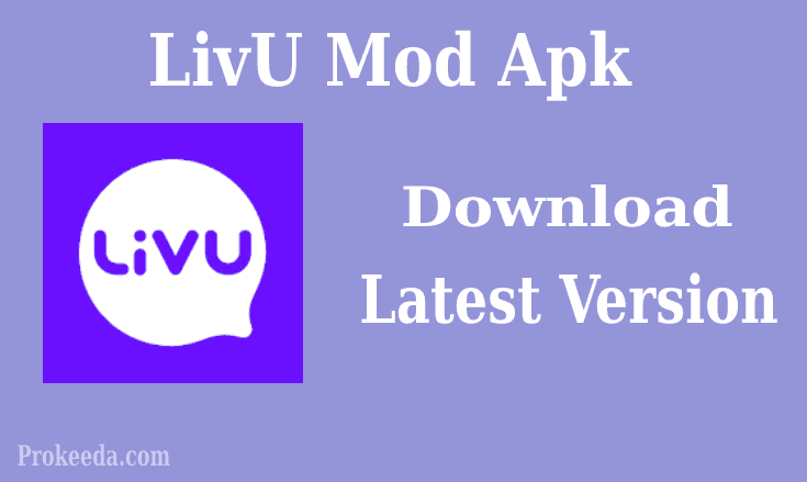 LivU mod apk latest version download. livu mod apk all premium feature for free. more information about livu pro mod apk.
