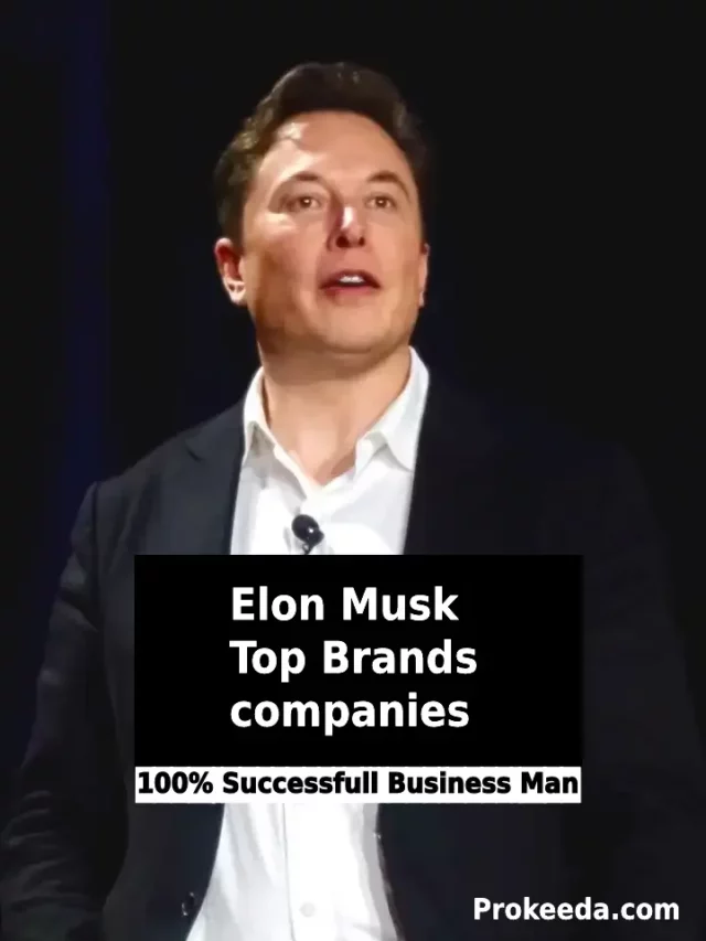 Best Elon Musk Brand | 100% Successful Business man | Prokeeda.com